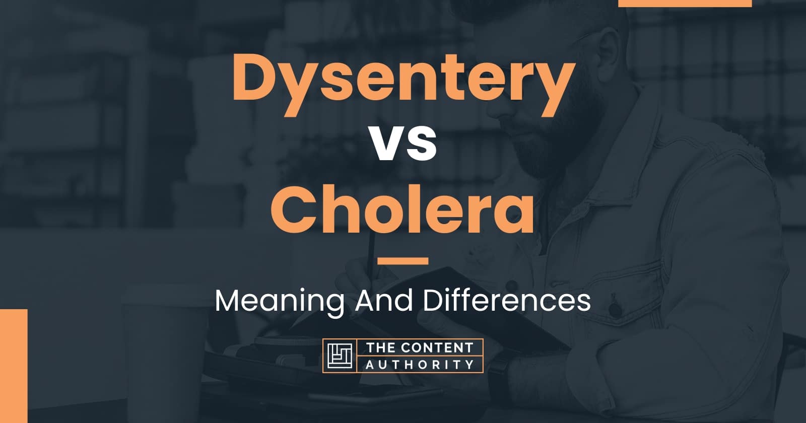 Dysentery vs Cholera: Meaning And Differences