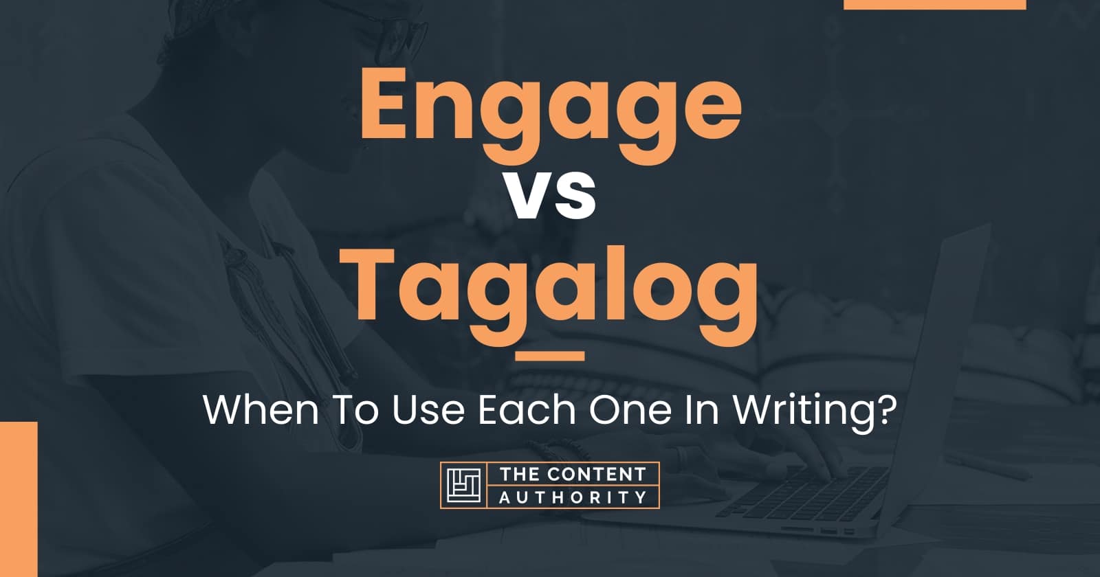 engage-vs-tagalog-when-to-use-each-one-in-writing