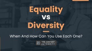 Equality vs Diversity: When And How Can You Use Each One?