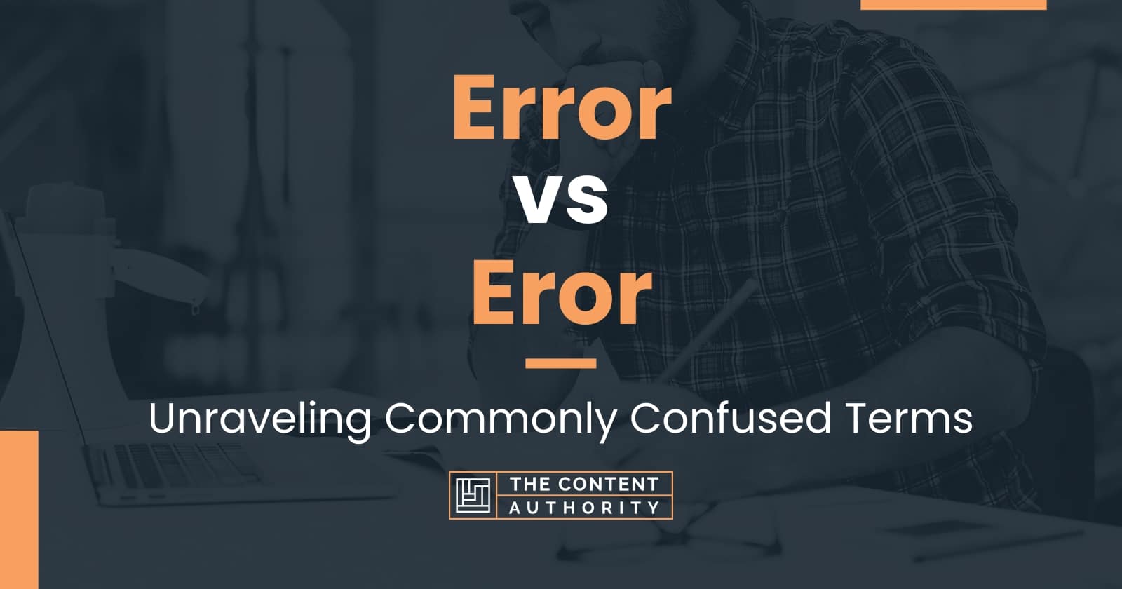 Error vs Eror: Unraveling Commonly Confused Terms