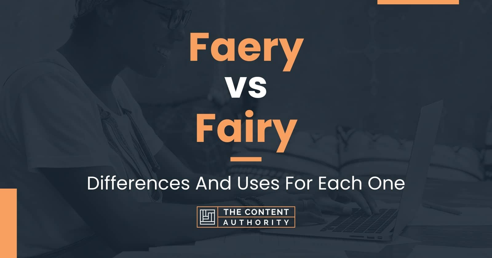 Faery vs Fairy: Differences And Uses For Each One