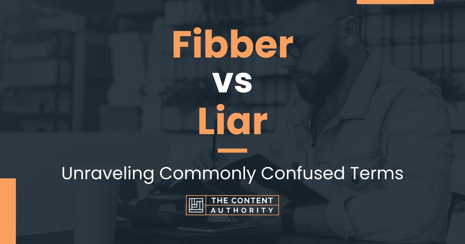 Fibber vs Liar: Unraveling Commonly Confused Terms