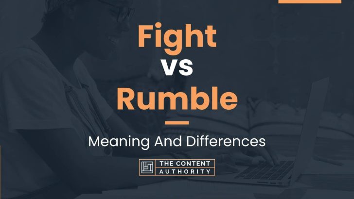 fight-vs-rumble-meaning-and-differences