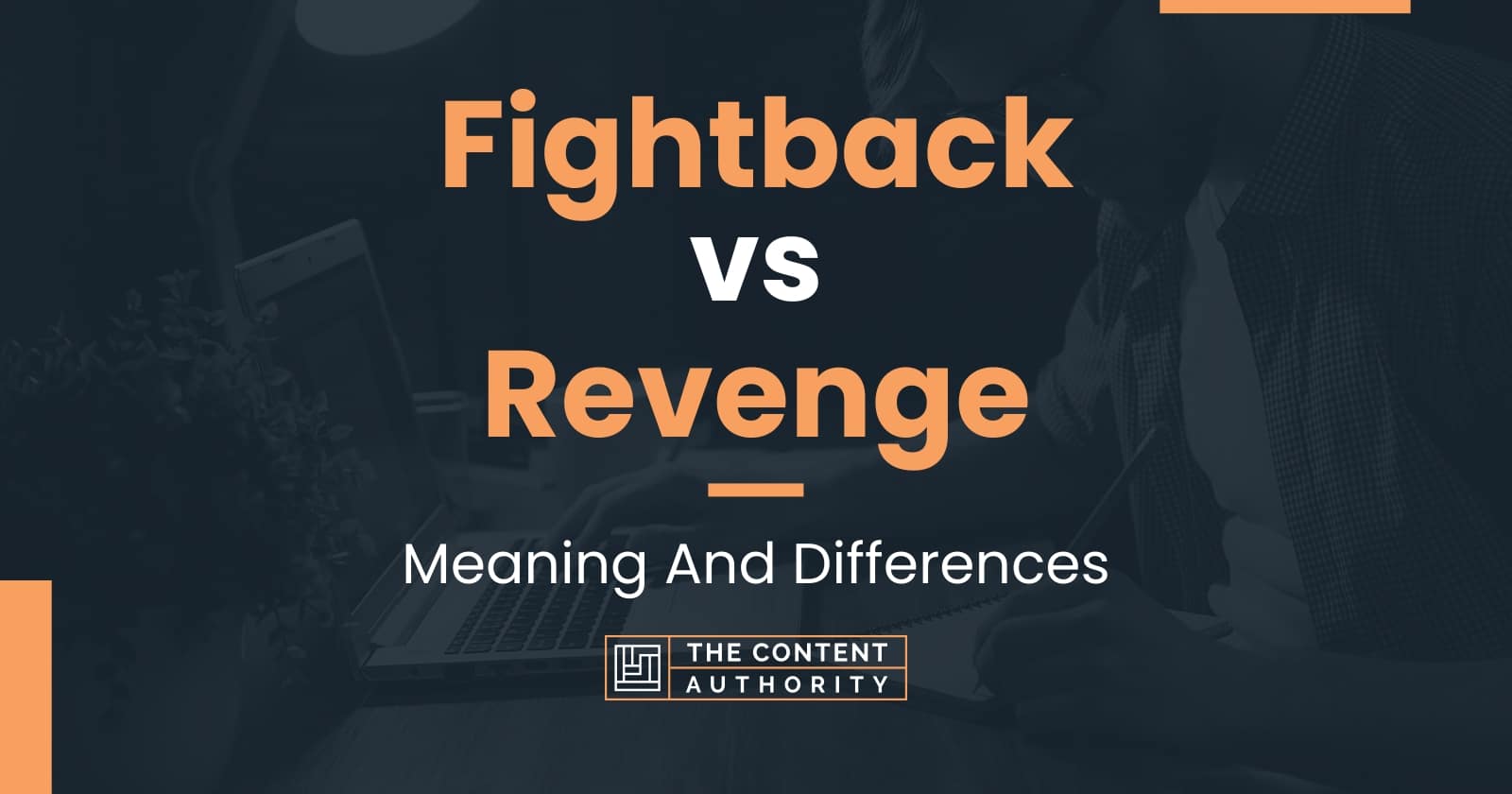 Fightback Vs Revenge Meaning And Differences fightback-vs-revenge-meaning-and-differences