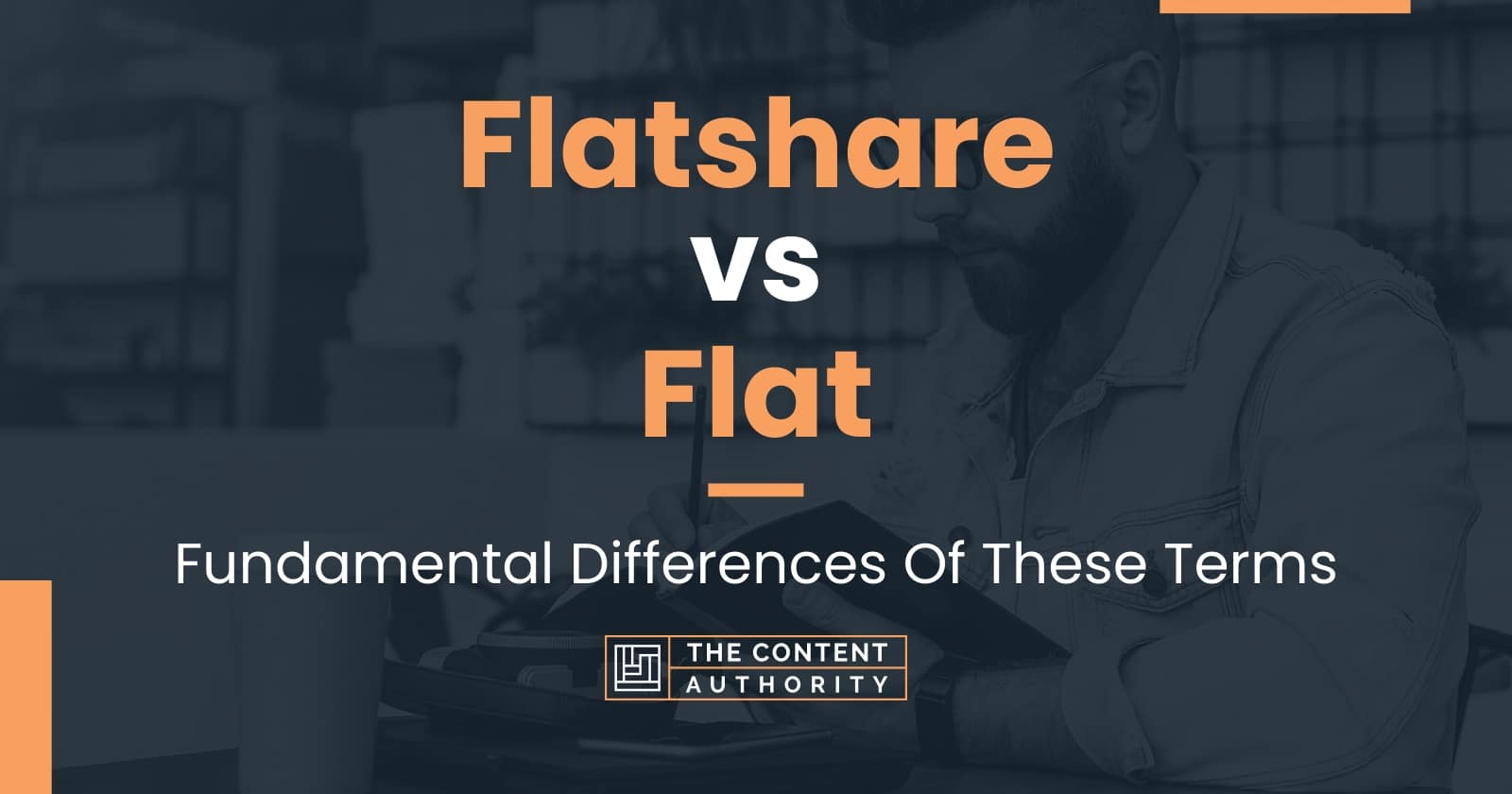 Flatshare vs Flat Fundamental Differences Of These Terms