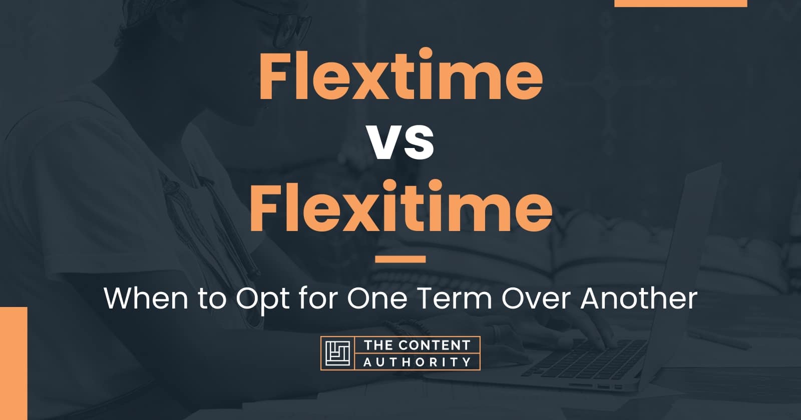 Flextime vs Flexitime: When to Opt for One Term Over Another