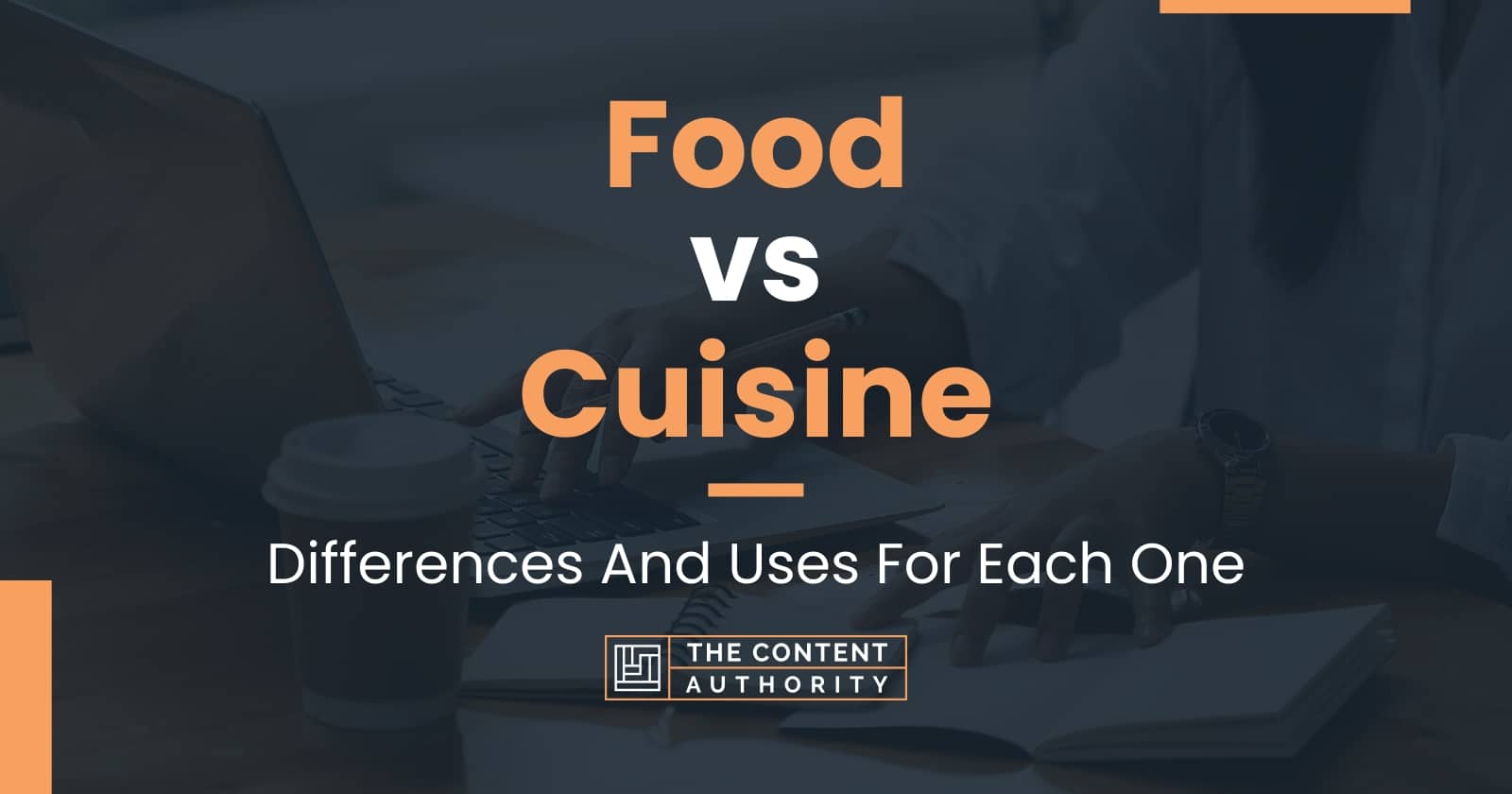 food-vs-cuisine-differences-and-uses-for-each-one