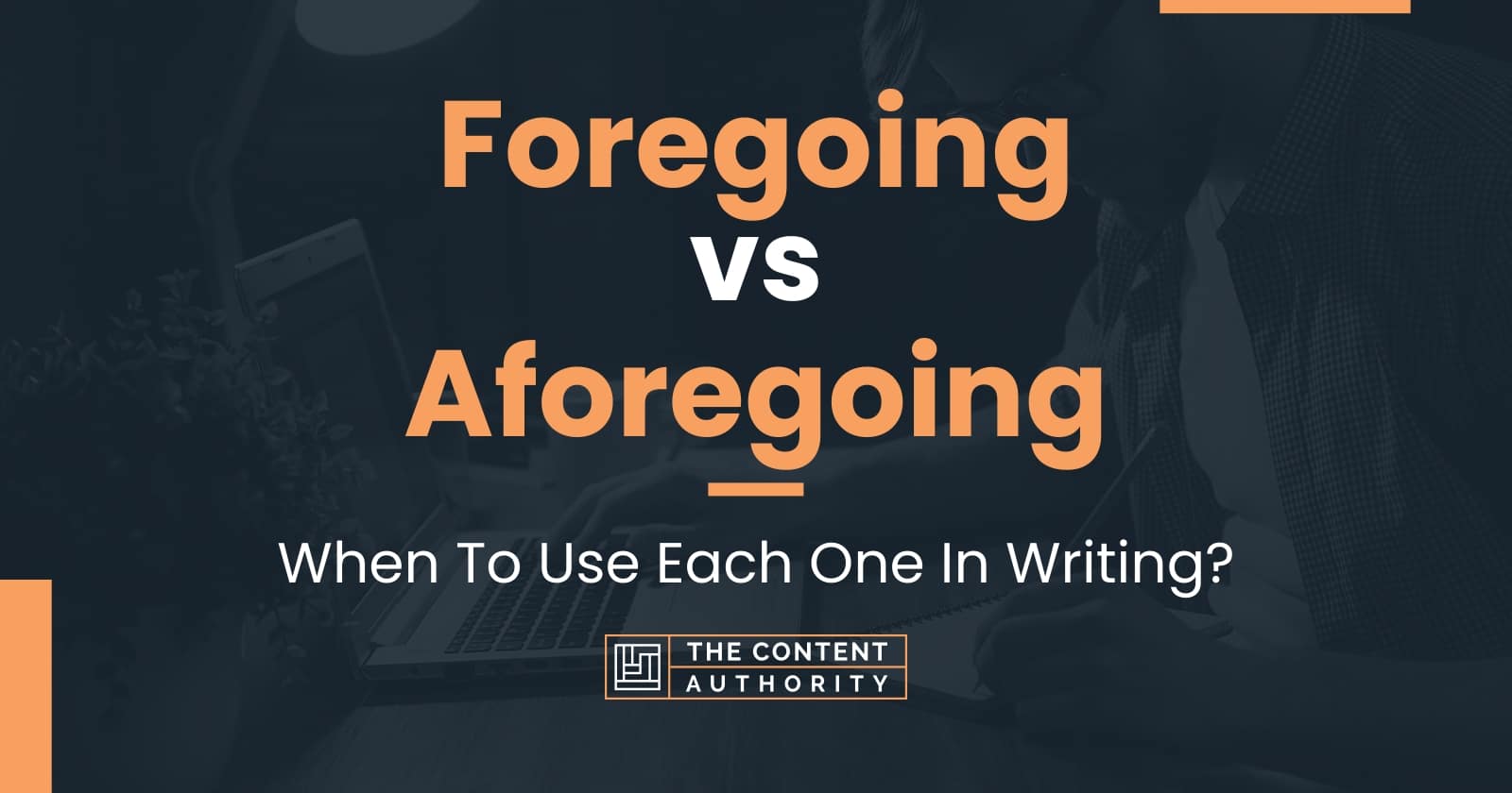 what does in light of the foregoing mean