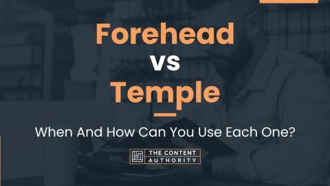 Forehead vs Temple: When And How Can You Use Each One?