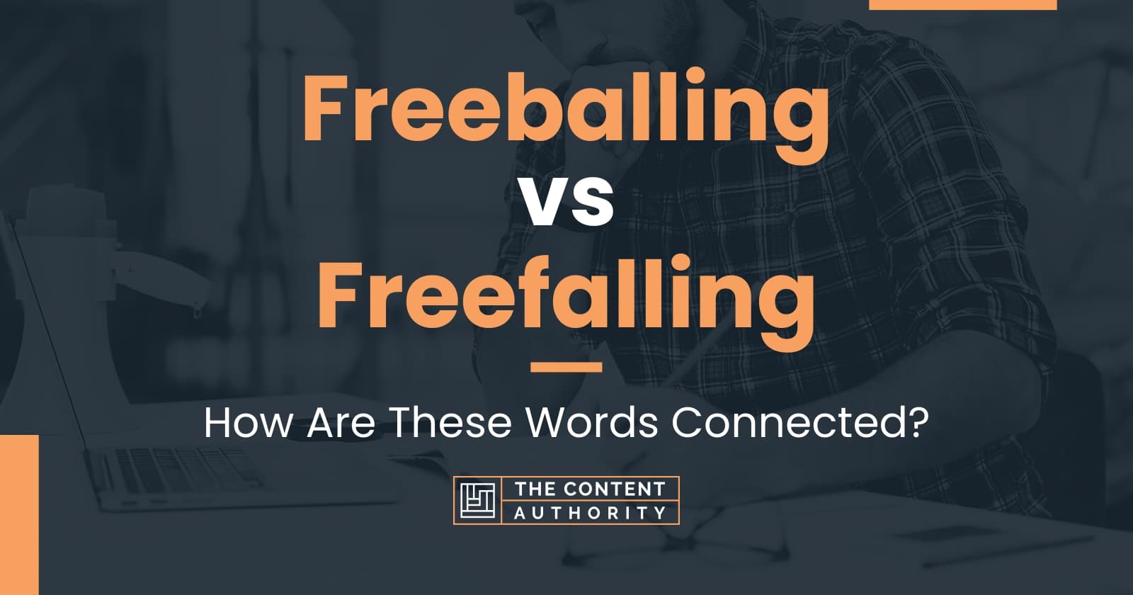 Freeballing vs Freefalling: How Are These Words Connected?