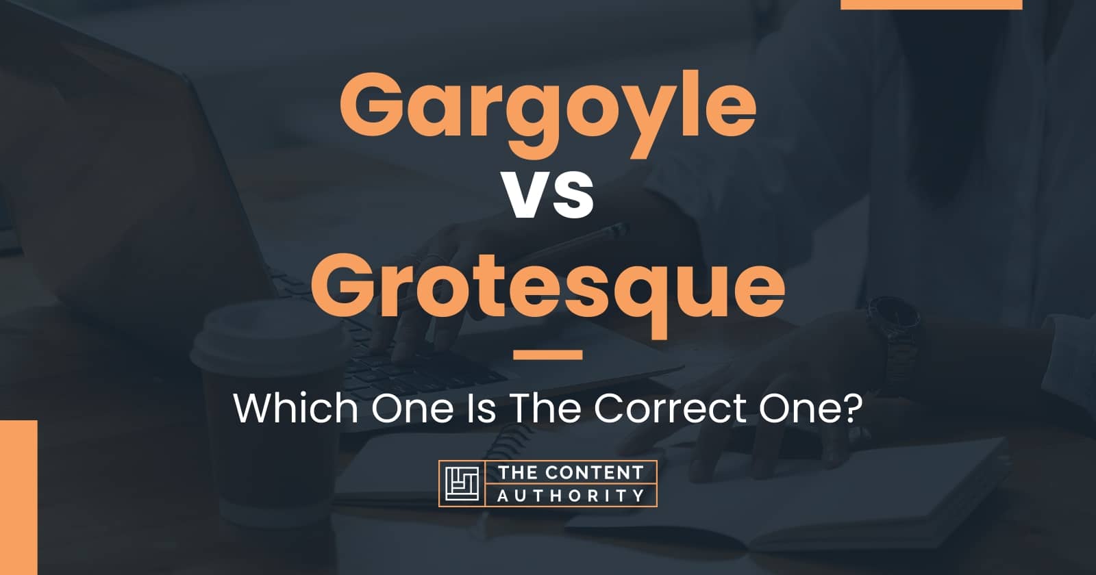 Gargoyle vs Grotesque: Which One Is The Correct One?