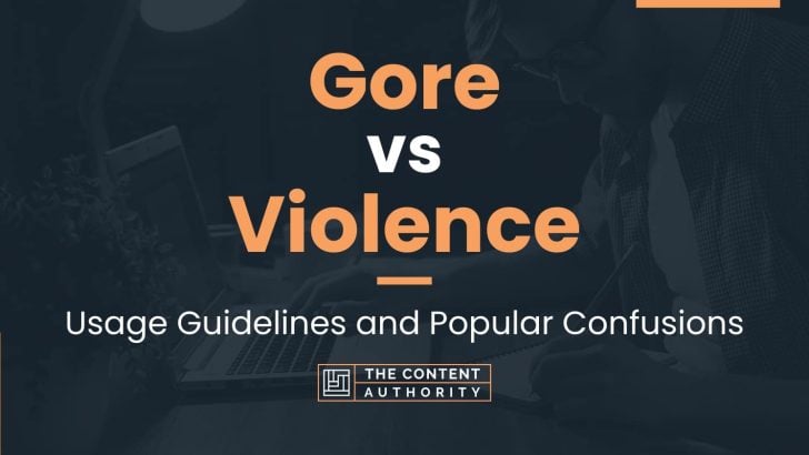 Gore Vs Violence: Usage Guidelines And Popular Confusions