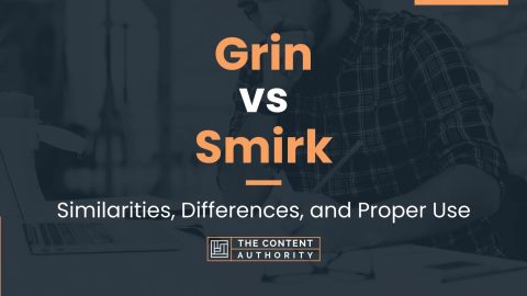 Grin vs Smirk: Similarities, Differences, and Proper Use