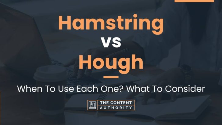 hamstring-vs-hough-when-to-use-each-one-what-to-consider