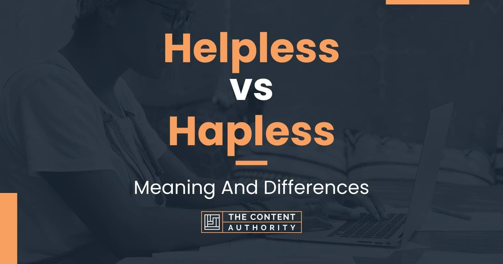 helpless-vs-hapless-meaning-and-differences