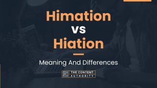 Himation vs Hiation: Meaning And Differences