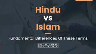 Hindu vs Islam: Fundamental Differences Of These Terms