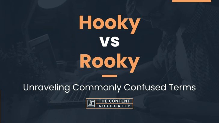 Hooky vs Rooky: Unraveling Commonly Confused Terms
