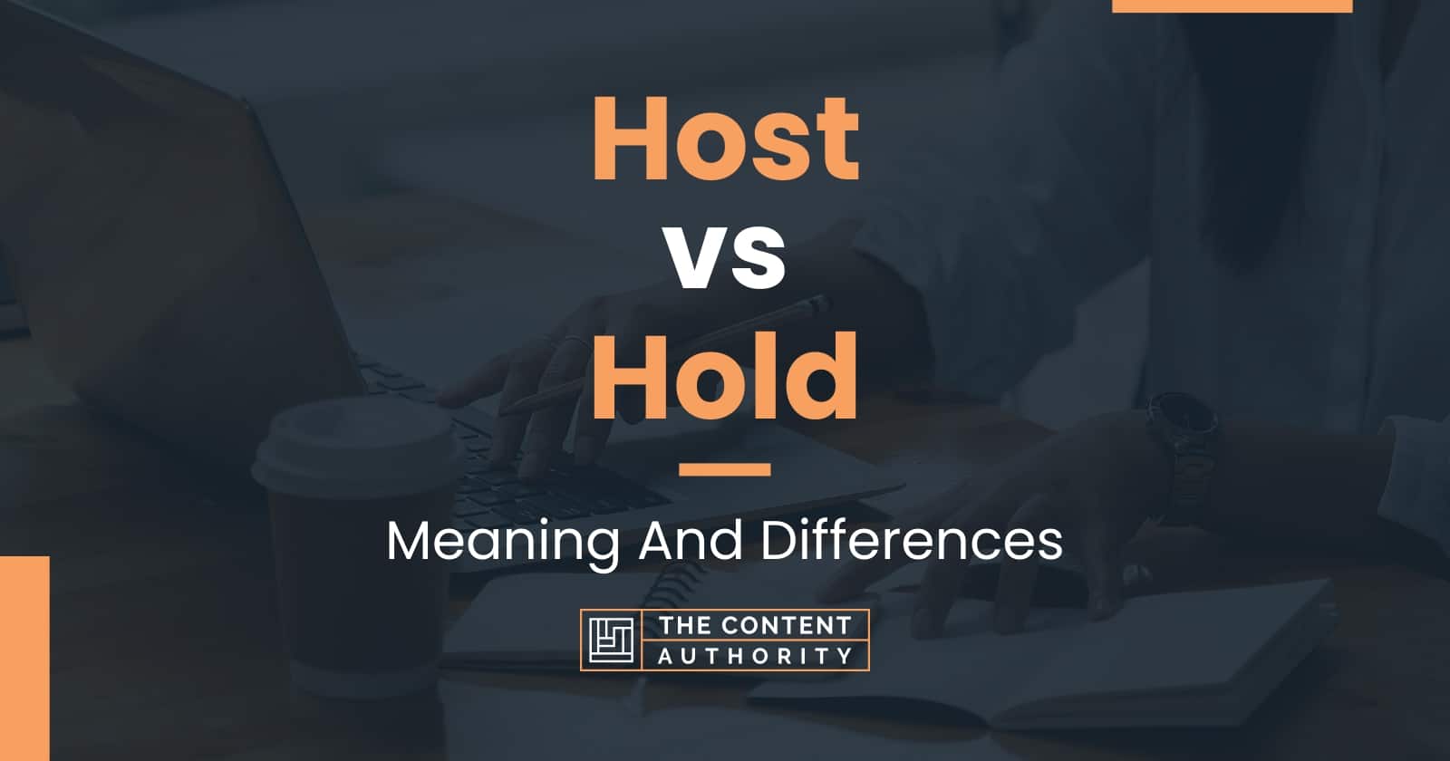 host-vs-hold-meaning-and-differences