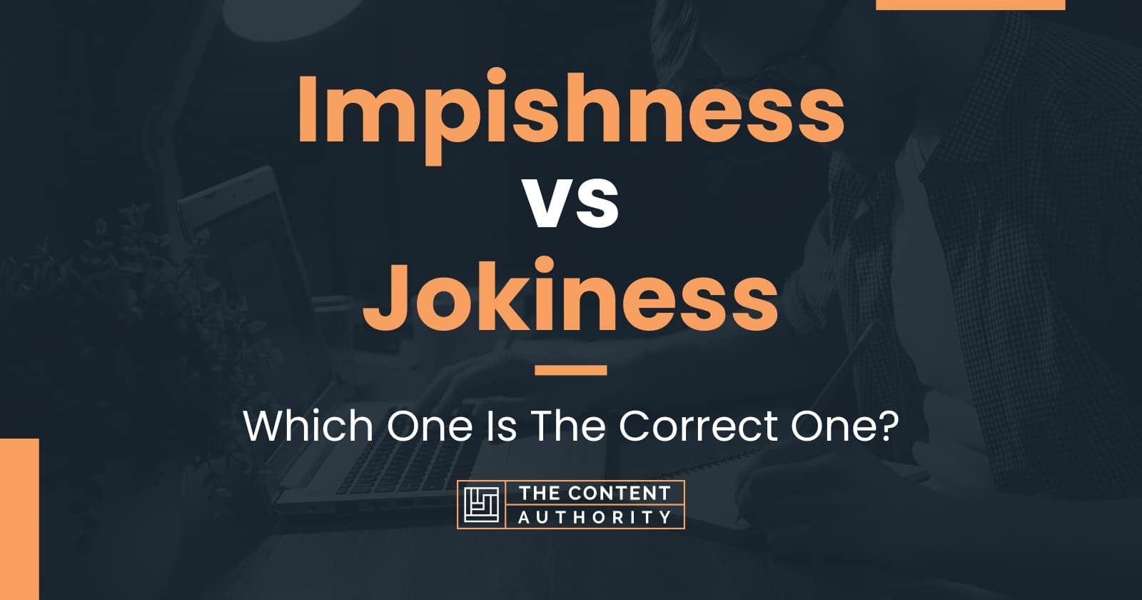 Impishness vs Jokiness Which One Is The Correct One?
