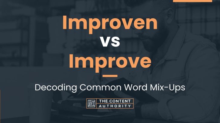 Improven vs Improve: Decoding Common Word Mix-Ups