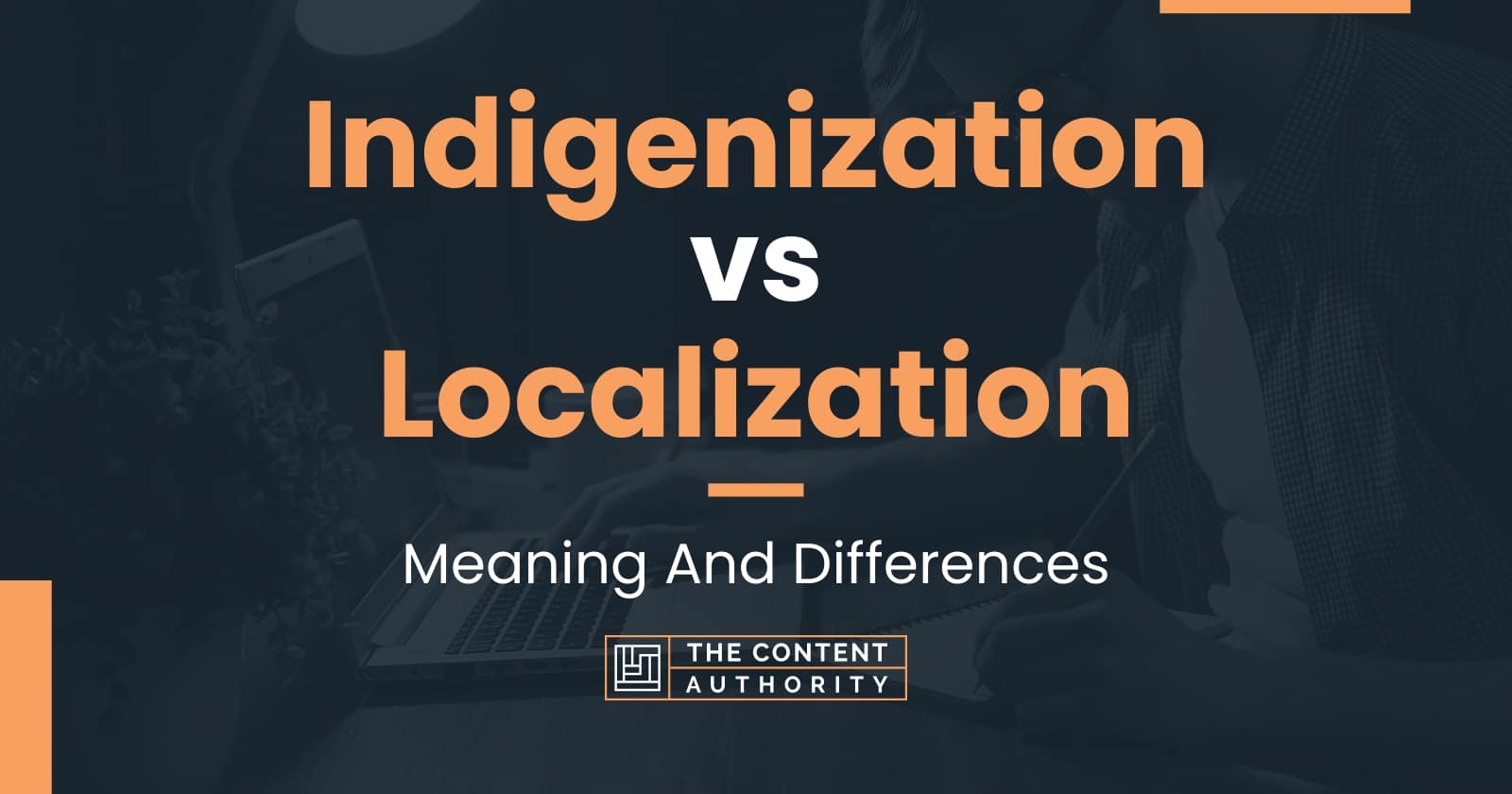 indigenization-vs-localization-meaning-and-differences