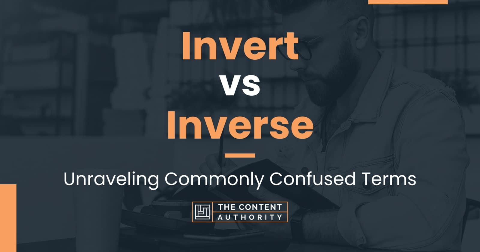 invert-vs-inverse-unraveling-commonly-confused-terms