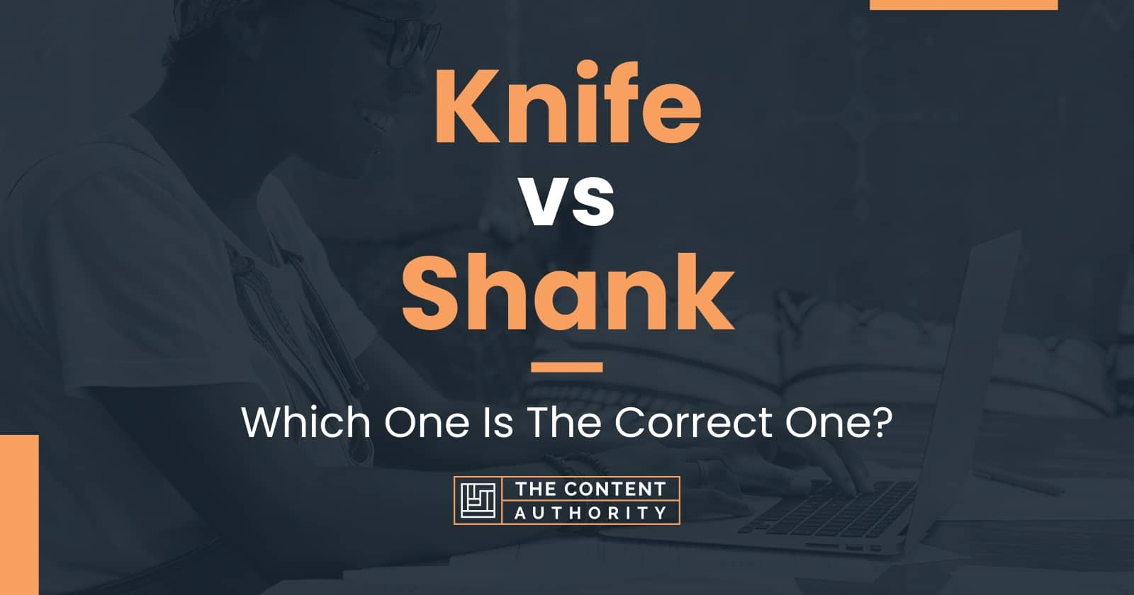 Knife vs Shank Which One Is The Correct One?