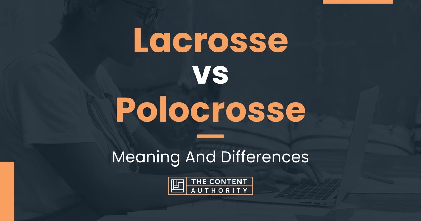 Lacrosse vs Polocrosse Meaning And Differences