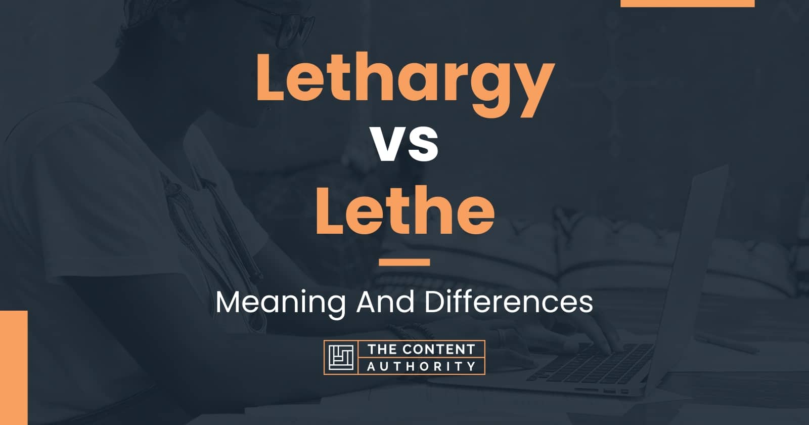 lethargy-vs-lethe-meaning-and-differences