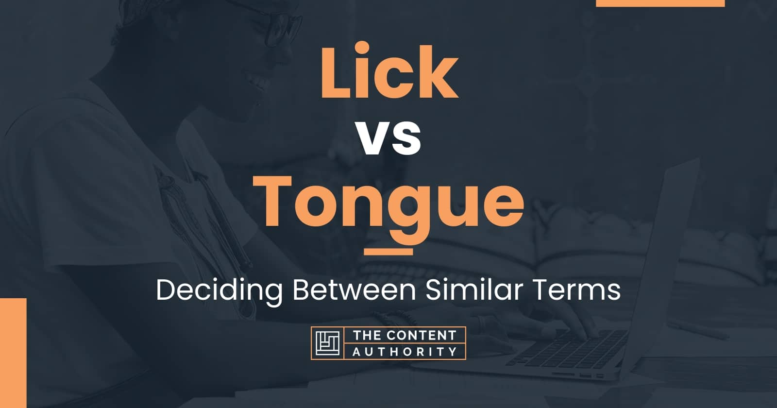 lick-vs-tongue-deciding-between-similar-terms