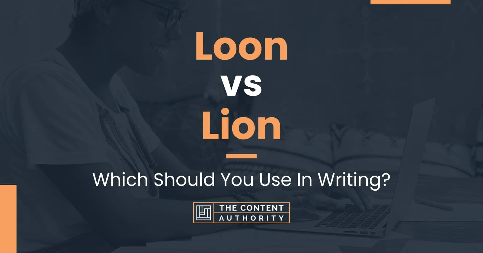 loon-vs-lion-which-should-you-use-in-writing