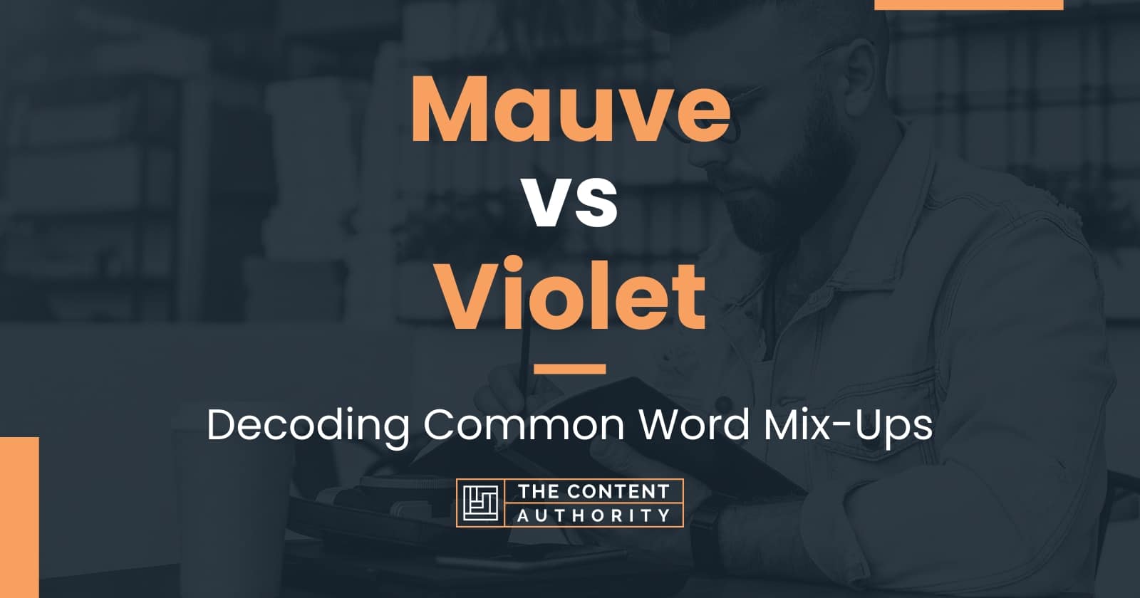 Mauve Vs Violet Decoding Common Word Mix Ups