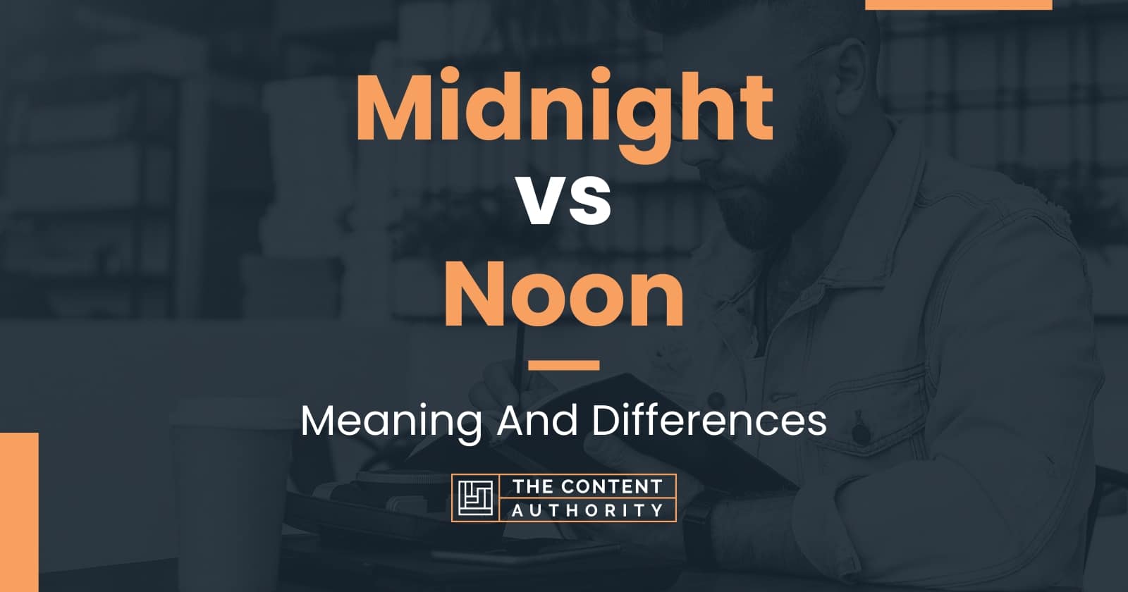 midnight-vs-noon-meaning-and-differences