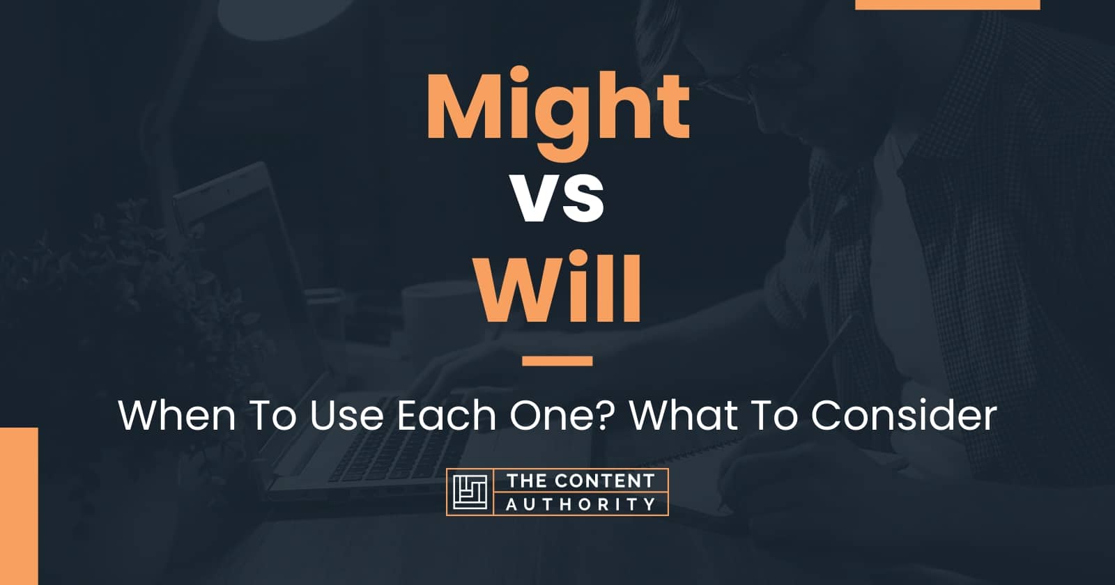 might-vs-will-when-to-use-each-one-what-to-consider