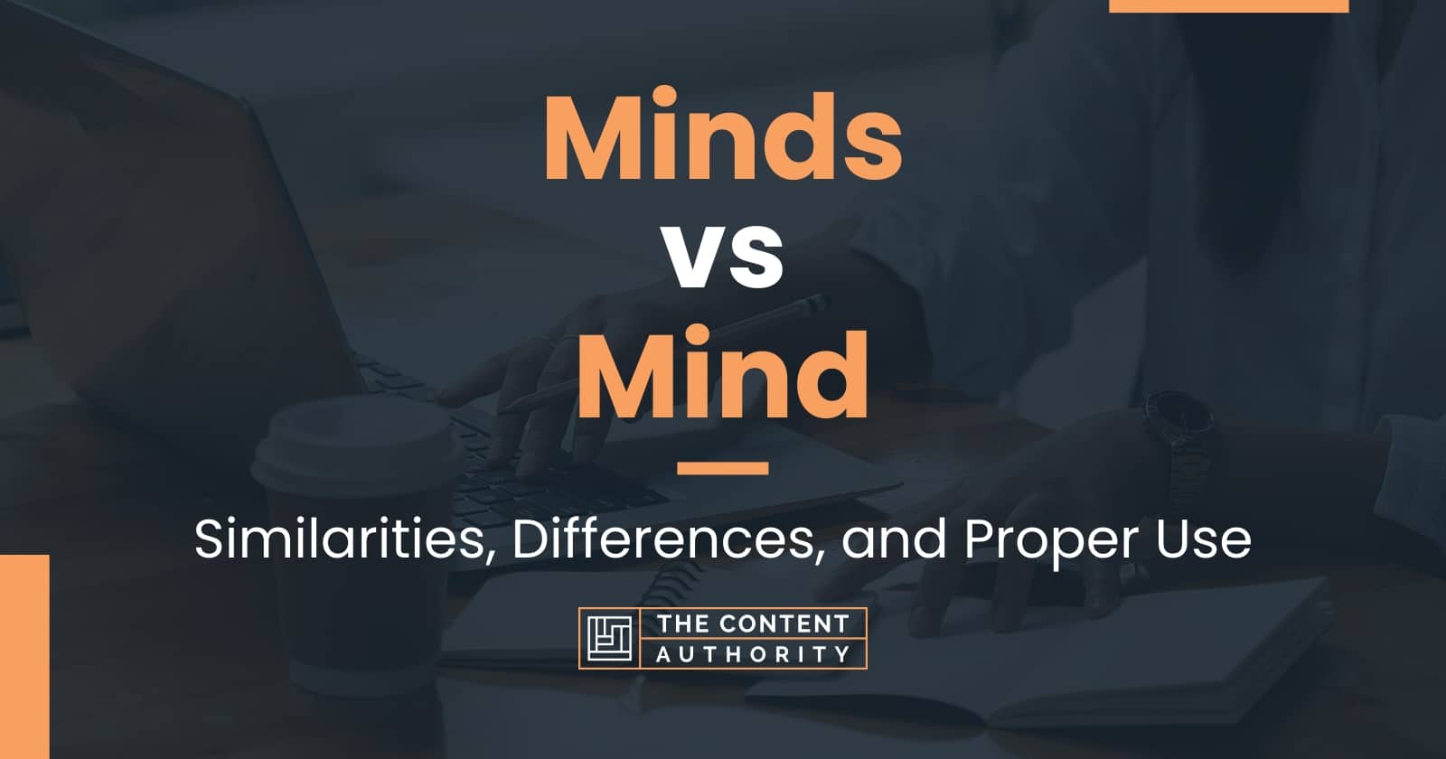 Minds vs Mind: Similarities, Differences, and Proper Use