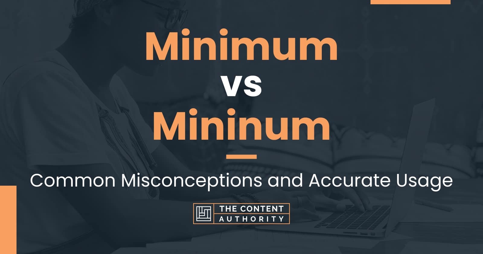 Minimum vs Mininum: Common Misconceptions and Accurate Usage