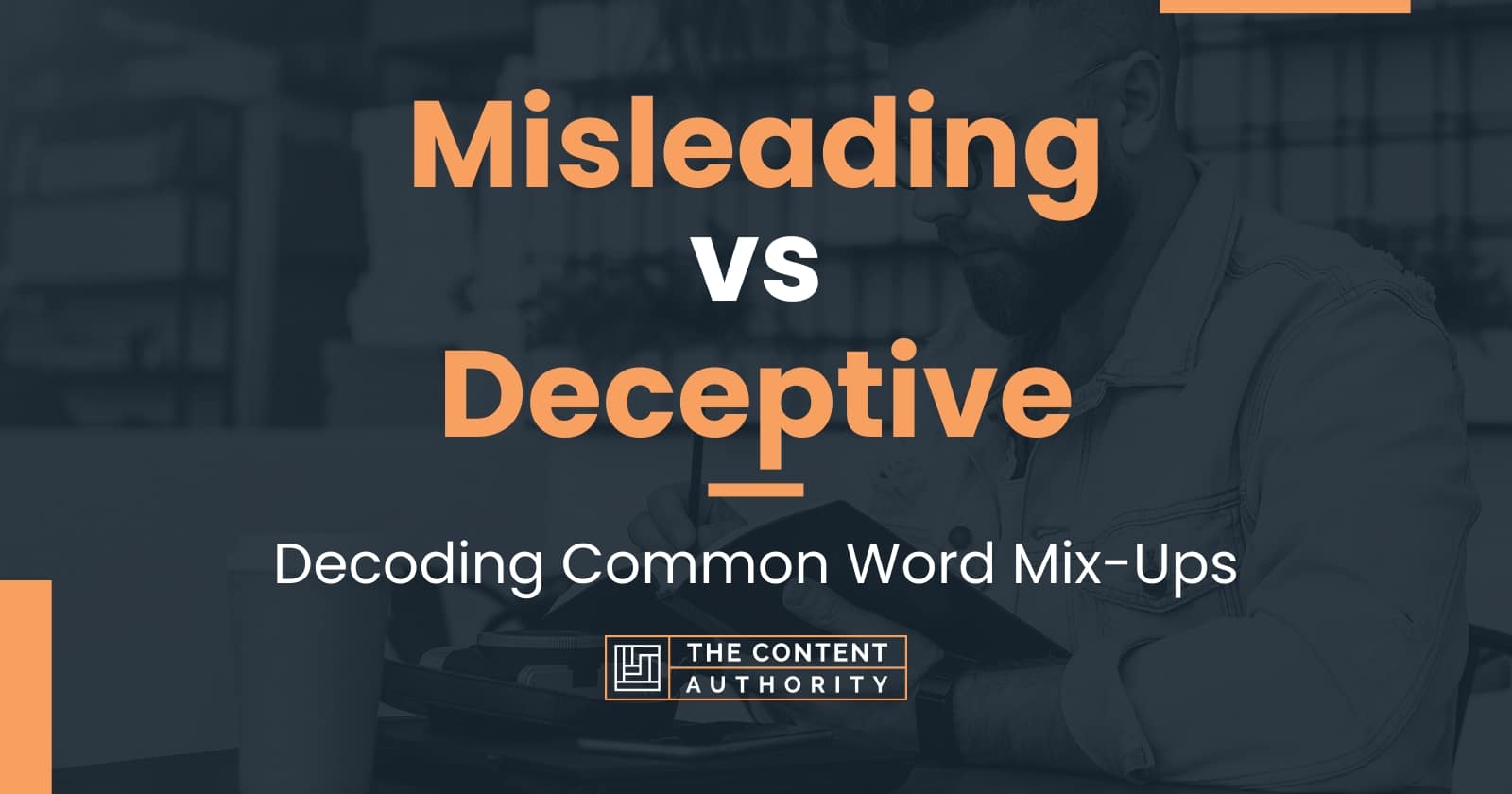 Misleading vs Deceptive: Decoding Common Word Mix-Ups