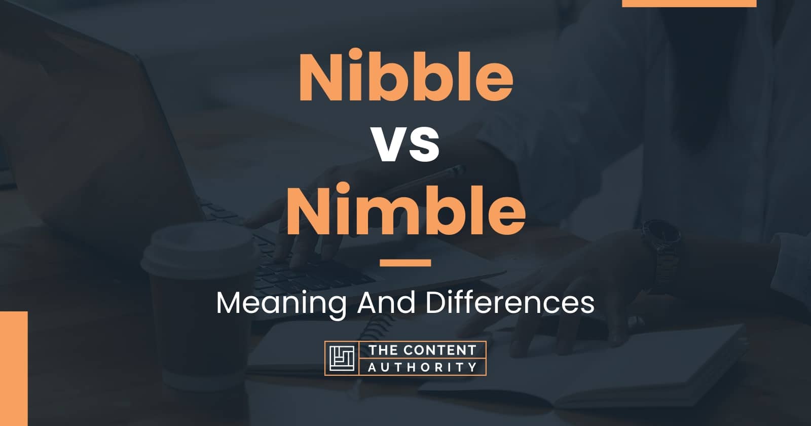 Nibble vs Nimble Meaning And Differences