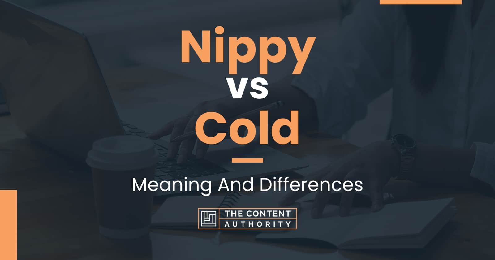 nippy-vs-cold-meaning-and-differences