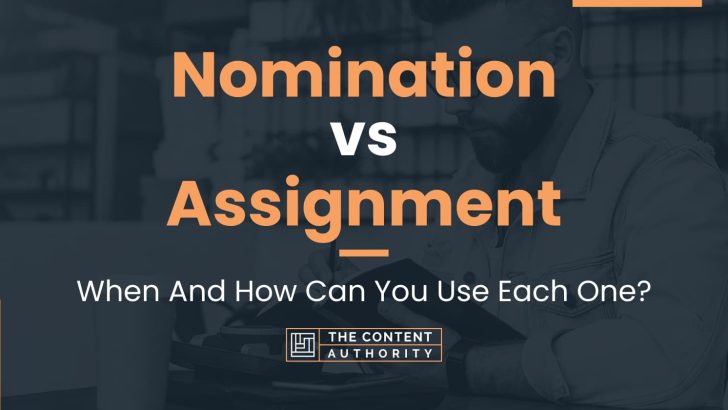 define assignment and nomination