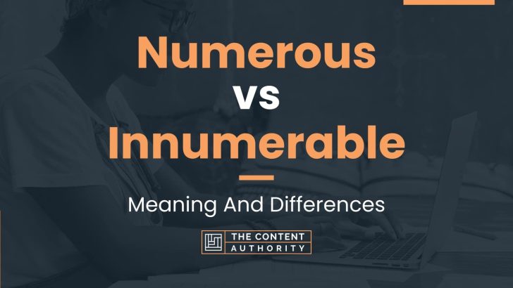 numerous-vs-innumerable-meaning-and-differences