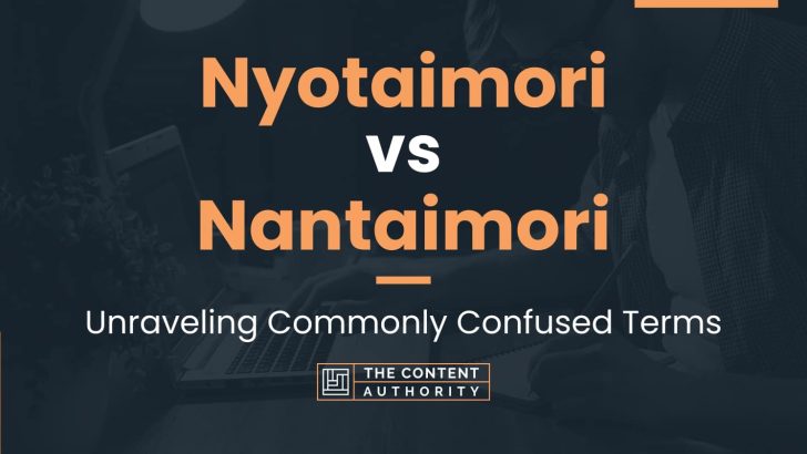 Nyotaimori vs Nantaimori: Unraveling Commonly Confused Terms