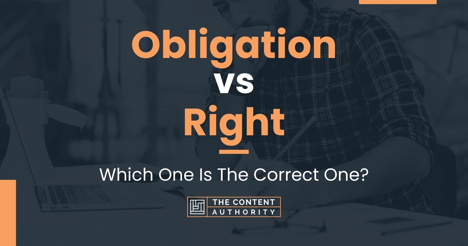 Obligation vs Right: Which One Is The Correct One?