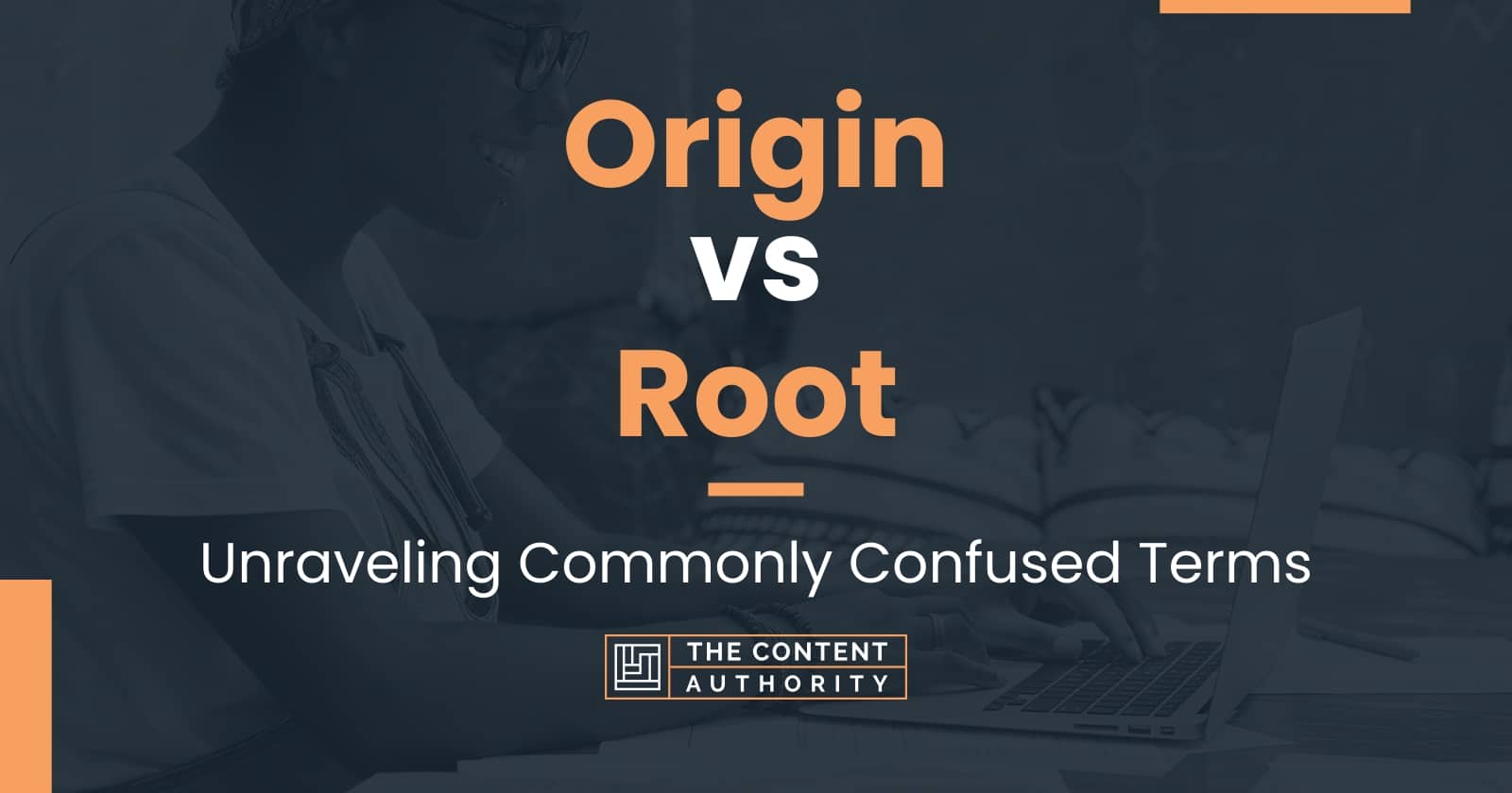 origin-vs-root-unraveling-commonly-confused-terms