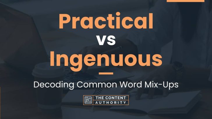 Practical vs Ingenuous: Decoding Common Word Mix-Ups