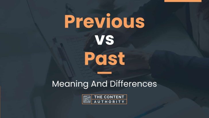 previous-vs-past-meaning-and-differences