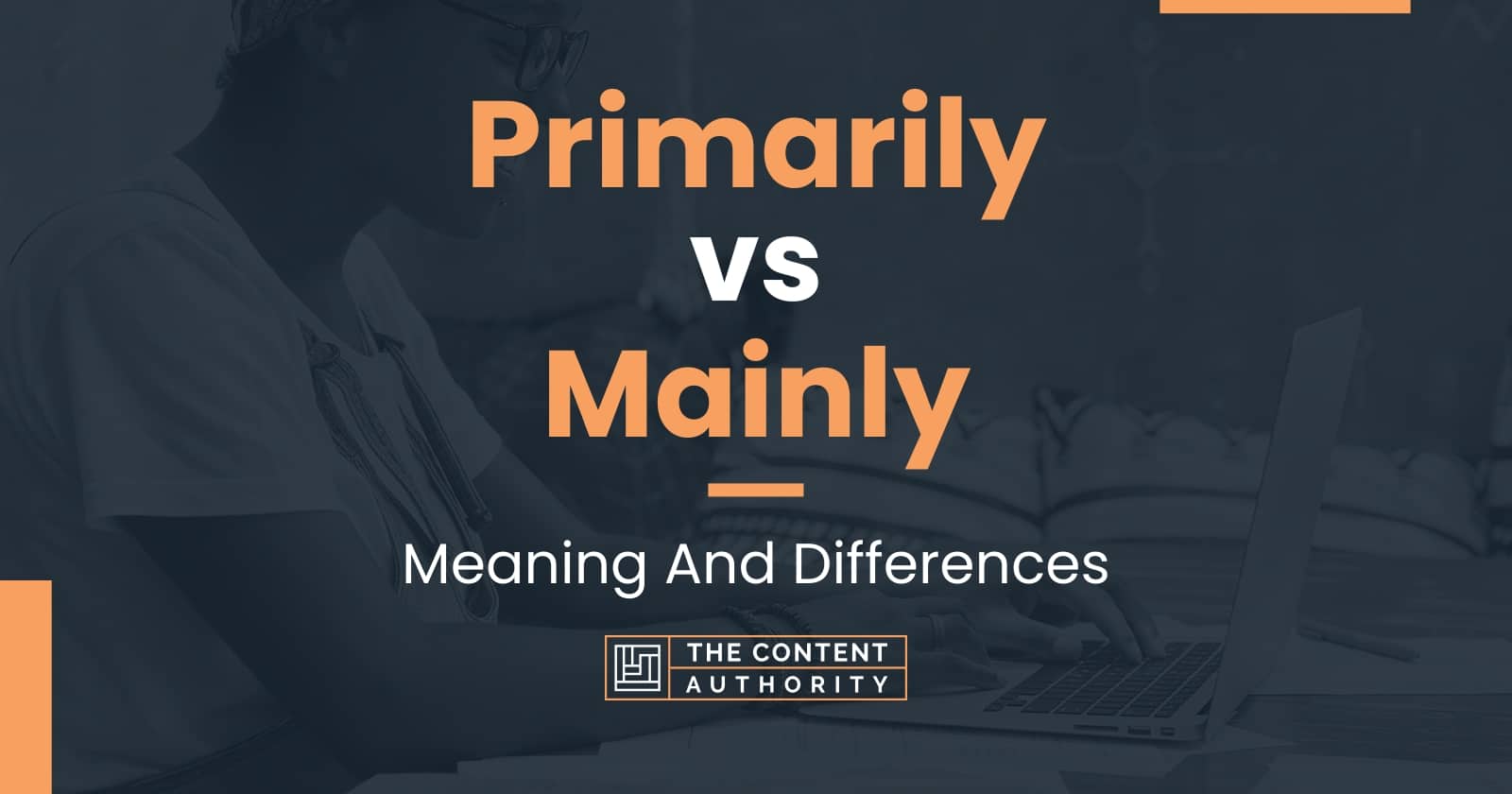 primarily-vs-mainly-meaning-and-differences