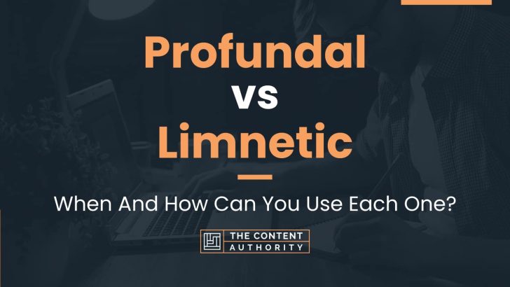 Profundal vs Limnetic: When And How Can You Use Each One?