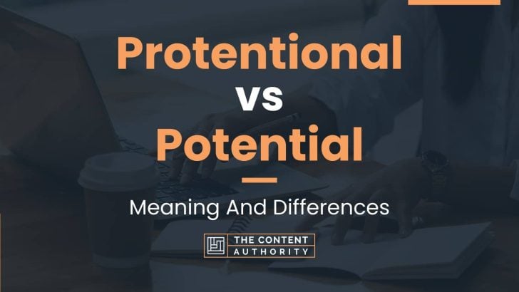 protentional-vs-potential-meaning-and-differences